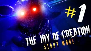 The Joy Of Creation Story Mode Прохождение #1 The Office ► ТРИ ФОКСИ СРАЗУ!