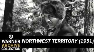 Preview Clip | Northwest Territory | Warner Archive