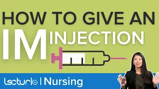 How To Do An IM (Intramuscular) Injection | Nursing Clinical Skills