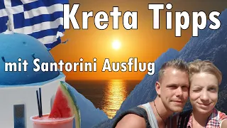 KRETA Reisetipps mit Tagesausflug nach SANTORINI