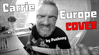 Carrie (Europe) 🤟😬 COVER 🎧 by Pushnoy