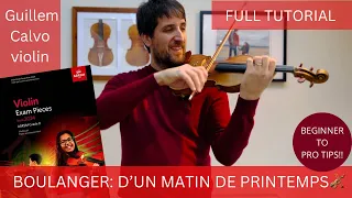 Lili Boulanger: D'un matin de printemps - performance & full tutorial with pro tips #violintutorial