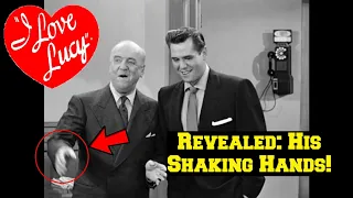 Fred Mertz's SHAKEY Hands on "I Love Lucy!"--Explained!