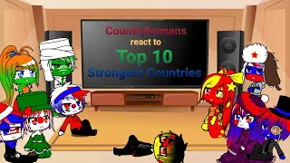 Countryhumans react to Top 10 Strongest countries