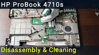 HP ProBook 4710s Disassembly, Fan Cleaning, and Thermal Paste Replacement Guide