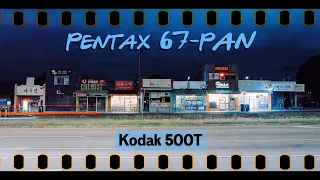 Kodak 500T at Night - X-Pan 67 Hack
