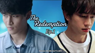 OhmFluke's "The Redemption" Ep.1: "5 Years Later"  #boyslove #ohmfluke #ohmflukefanfic