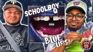 DID Q JUST DROP ALBUM OF THE YEAR??!! SCHOOLBOY Q - BLUE LIPS REACTION/REVIEW