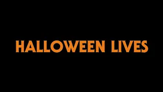 Halloween Lives (Halloween kills Fan Film) Trailer