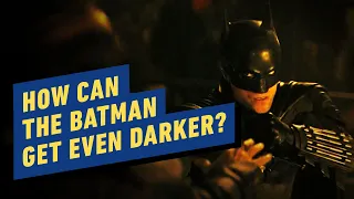 How Can The Batman Get Even Darker? | DC FanDome 2021