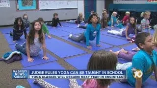 Judge makes a ruling on yoga classes at  Encinitas Union School District