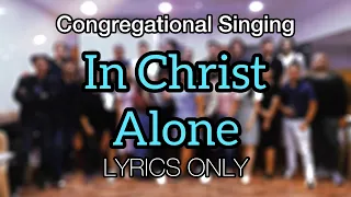 In Christ Alone | Lyrics