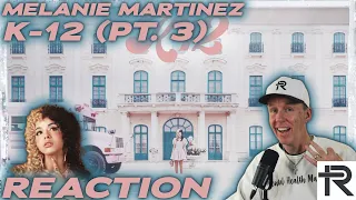 PSYCHOTHERAPIST REACTS to Melanie Martinez- K-12 The Film (Part 3)