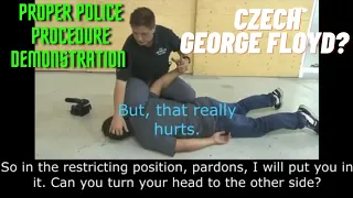 Czech George Floyd? Demonstration of proper procedures by veteran police officer.