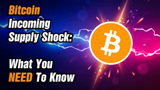 The Supply Shock For Bitcoin Is Going To Make The Price Go Insane.