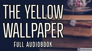 Full Audiobook - The Yellow Wallpaper by Charlotte Gilman | Mr. Davis