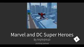 Игра в Roblox "Marvel and DC Super Heroes"