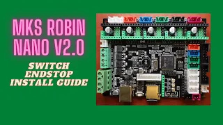 MKS Robin Nano v2.0 - Switch Endstops