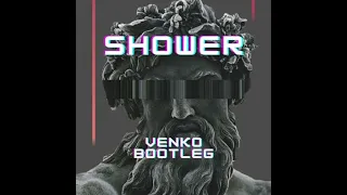 Becky G - Shower (Venko Bootleg) (Hardstyle)