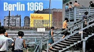 Berlin 1966 - Ku´damm - Mauer - Checkpoint Charlie - the Wall - death strip