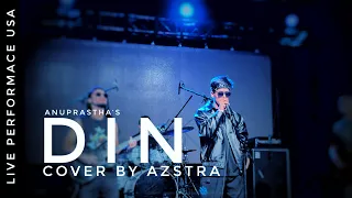 Din //anuprastha // cover by AZSTRA // BIBESH SHRESTHA  // best cover ever of din
