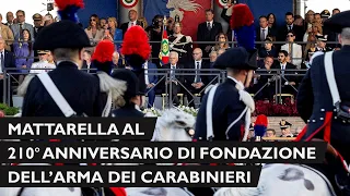 Mattarella alla celebrazione del 210° anniversario di fondazione dell'Arma dei Carabinieri
