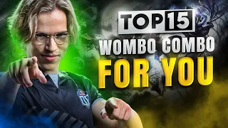 TOP 15 WOMBO COMBO to test in your Dota 2 Pubs