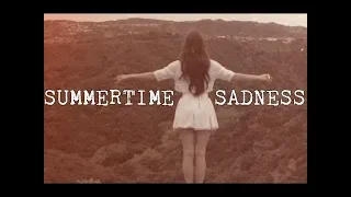 Summertime Sadness || Lana Del Rey || 432hz