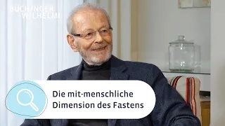 Dimensionen des Fastens - mit Niklaus Brantschen, Jesuit Zen Master (50 Jahre Fastenerfahrung)