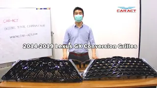 2014-2019 Lexus GX400 GX460 Grille Conversion F-Sport style and TRD style