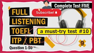 Full TOEFL Listening ITP Practice Test LONGMAN COMPLETE TEST FIVE question 1 to 50 with answers