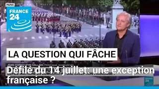Défilé du 14-Juillet : une exception française ? • FRANCE 24