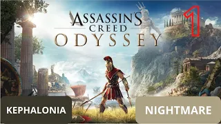 AC Odyssey Gameplay (New Game+ Nightmare) Kephalonia | Part 1  (No commentary)