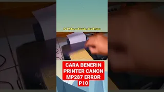 CARA BENERIN PRINTER CANON ERROR CODE P10