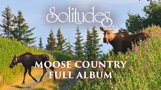 1 hour of Relaxing Music: Dan Gibson’s Solitudes - Moose Country (Full Album)