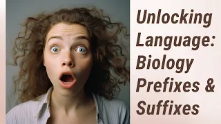 Unlocking Language: The Biology of English Prefixes and Suffixes