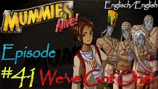 *~Mummies Alive!~* | Episode #41 | We've Got One!