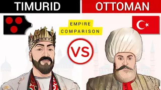 Timurid Empire vs Ottoman Empire - Empire Comparison