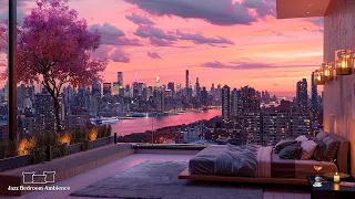 Peaceful Jazz Vibes - Soothing Jazz Piano with Cozy Bedroom View of the City Sunset for Deep Sleep