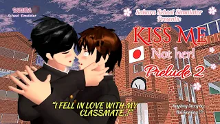 I KISSED MY BEST FRIEND!! 🔥🔥 | Kiss Me, Not Her! Season 1 Prelude 2 | [Boy's Love Animated Story]