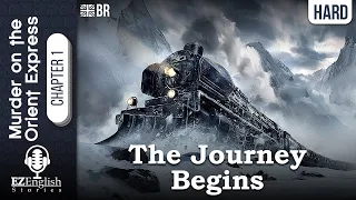Learn English through Story |  Murder on the Orient Express 1: The Journey Begins (Medium)