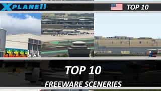 X-Plane 11 - TOP 10 FREEWARE Addon Sceneries