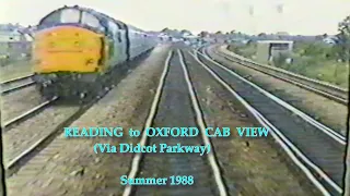 BR in the 1980s Reading to Oxford Cab View Via Didcot in 1988