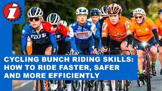 Cycling Bunch Riding Skills: How To Ride Faster, Safer and More Efficiently