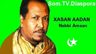 XASAN AADAN SAMATAR   - Nabbi Amaan