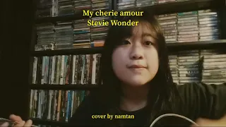 My cherie amour - Stevie Wonder | cover by namtan