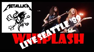 FIRST TIME SEEING 'METALLICA -WHIPLASH LIVE IN SEATTLE '89 (GENUINE REACTION)