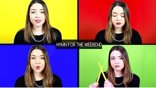 HYMN FOR THE WEEKEND - Acapella Cover by Ilaria