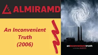 An Inconvenient Truth - 2006 Trailer