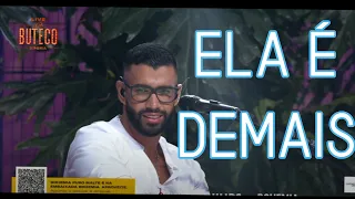 Gusttavo Lima - Ela é demais